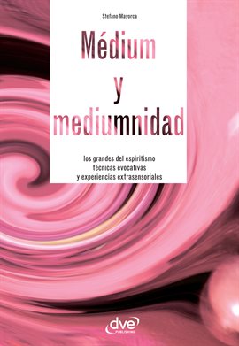 Cover image for Médium y Mediumnidad
