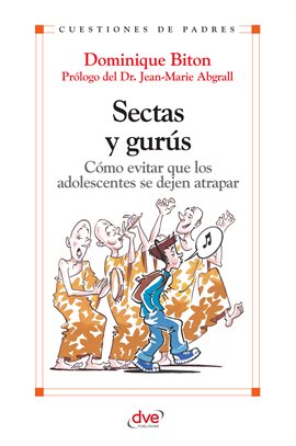 Cover image for Sectas y gurús