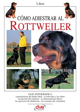 Cover image for Cómo adiestrar al Rottweiler