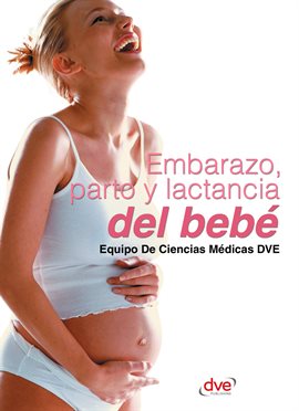 Cover image for Embarazo, parto y lactancia del bebé