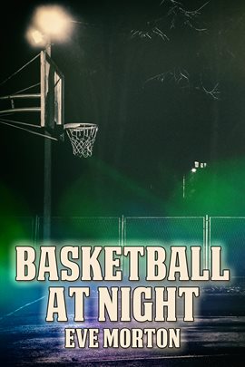 Cover image for Basketball at Night