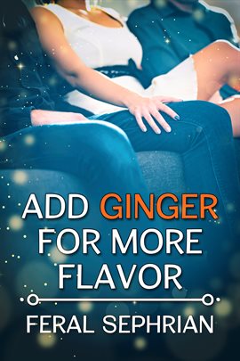 Cover image for Add Ginger for More Flavor