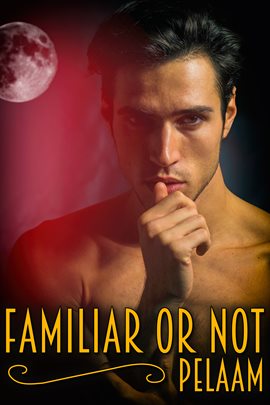 Cover image for Familiar or Not