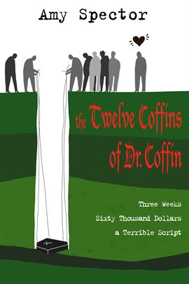 Cover image for The Twelve Coffins of Dr. Coffin