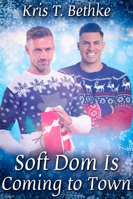 Cover image for Soft Dom Is Coming to Town