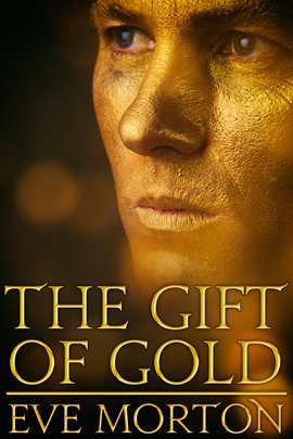 Cover image for The Gift of Gold