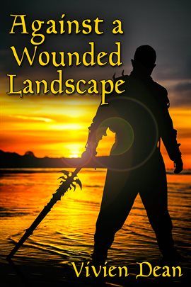 Cover image for Against a Wounded Landscape