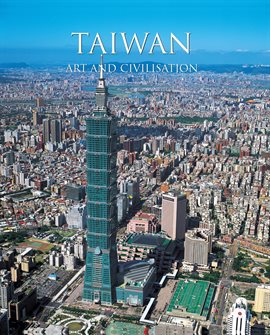 Cover image for Taiwan Art & Civilisation