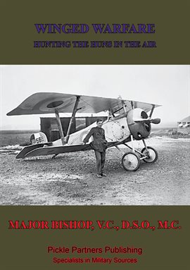 Cover image for Winged Warfare - Hunting The Huns In The Air