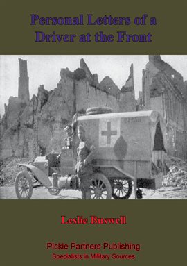 Imagen de portada para Ambulance No. 10. Personal Letters Of A Driver At The Front