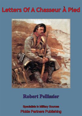 Imagen de portada para Letters Of A Chasseur À Pied