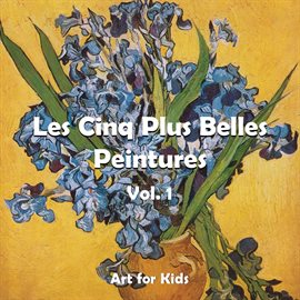 Cover image for Les Cinq Plus Belle Peintures vol 1