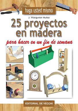 Imagen de portada para 25 Proyectos en Madera Para Hacer en un Fin de Semana