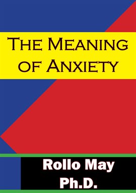 Cover image for The Meaning Of Anxiety