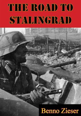 Cover image for The Road To Stalingrad
