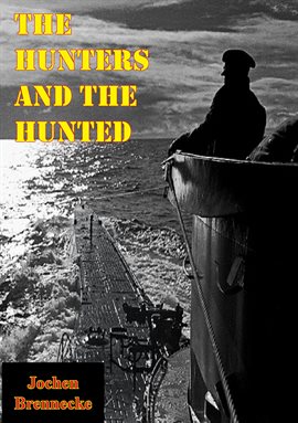 Cover image for The Hunters And The Hunted
