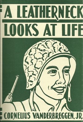 Cover image for A Leatherneck Looks At Life