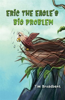 Cover image for Eric the Eagle's Big Problem
