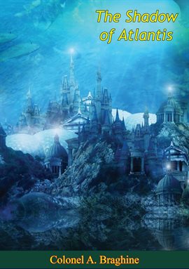 Imagen de portada para The Shadow Of Atlantis