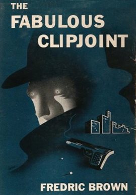 Cover image for The Fabulous Clipjoint