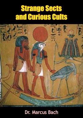 Imagen de portada para Strange Sects and Curious Cults