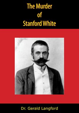 Cover image for The Murder of Stanford White