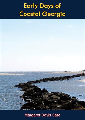 Cover image for Early Days of Coastal Georgia