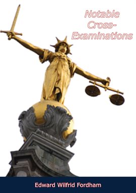 Imagen de portada para Notable Cross-Examinations