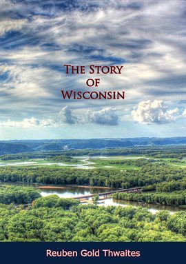 Cover image for The Story of Wisconsin