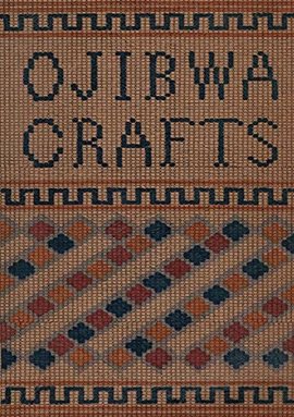 Cover image for Ojibwa Crafts
