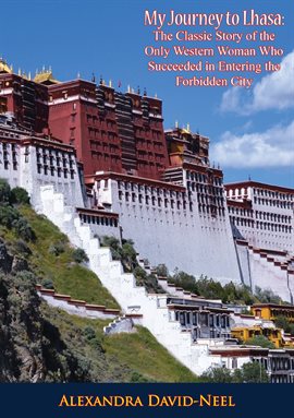 Cover image for My Journey to Lhasa