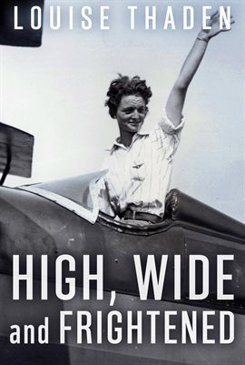 Cover image for High, Wide and Frightened