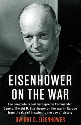 Imagen de portada para Eisenhower on the War