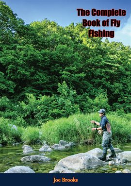 Imagen de portada para The Complete Book of Fly Fishing