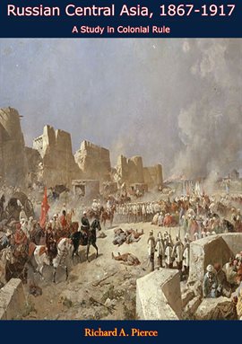 Imagen de portada para Russian Central Asia, 1867-1917