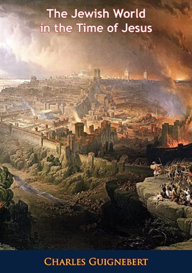 Cover image for The Jewish World in the Time of Jesus