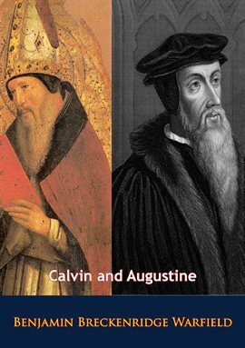 Cover image for Calvin and Augustine