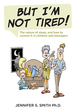 Cover image for But I'm Not Tired!