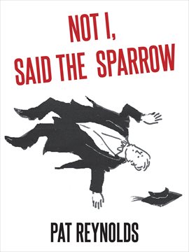 Cover image for Not I, Said the Sparrow