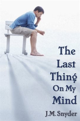 Cover image for The Last Thing on My Mind