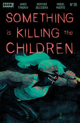 Imagen de portada para Something is Killing the Children