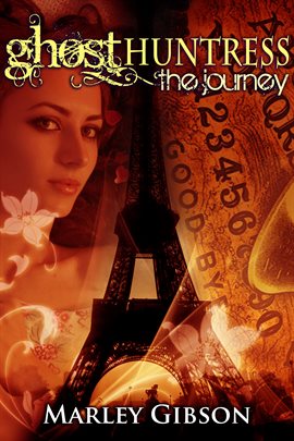 Cover image for Ghost Huntress: The Journey