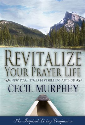 Cover image for Revitalize Your Prayer Life