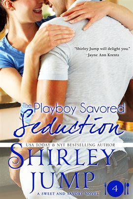 Cover image for The Playboy Savored Seduction