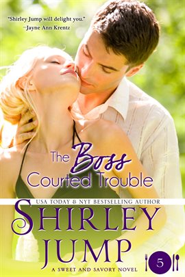 Cover image for The Boss Courted Trouble