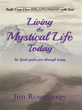 Cover image for Living the Mystical Life Today