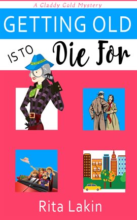 Cover image for Getting Old is To Die For
