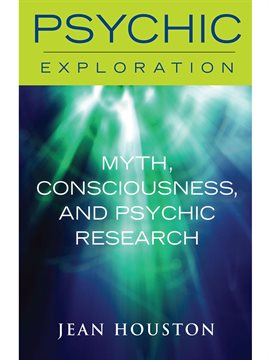Cover image for Myth, Consciousness, and Psychic Research