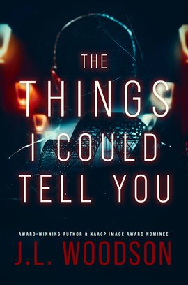 Cover image for The Things I Could Tell You