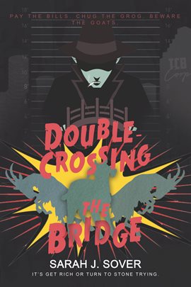 Cover image for Double-Crossing the Bridge